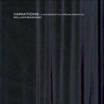 Variations : a movement in chrome primitive