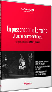 En passant par la Lorraine et autres courts métrages