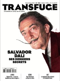 Transfuge n.182 : Salvador Dali, Ses derniers secrets