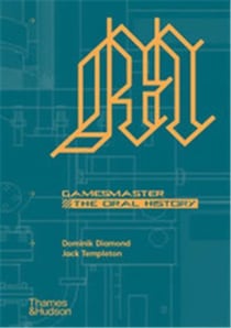 Gamesmaster the oral history