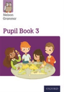 NELSON GRAMMAR PUPIL BOOK 3