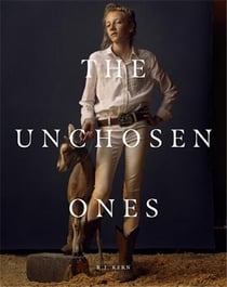 R.J. Kern : the unchosen ones - portraits of an american pastoral