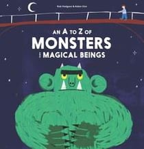 An a-z of monsters and magical beings