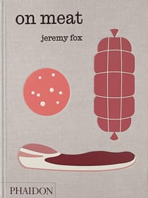 On Meat: Modern Recipes for the Home Kitchen