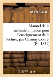 Manuel de la methode-omnibus pour l'enseignement de la lecture