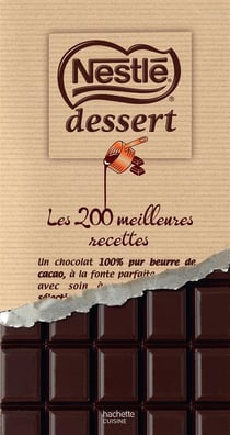 Nestlé dessert - les 200 meilleures recettes