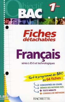 Objectif bac - fiches détachables - français - 1ères toutes séries