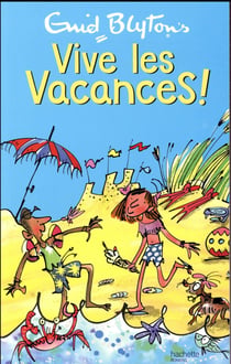 Vive les Vacances !