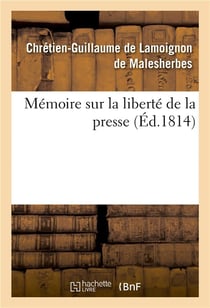 Memoire sur la liberte de la presse
