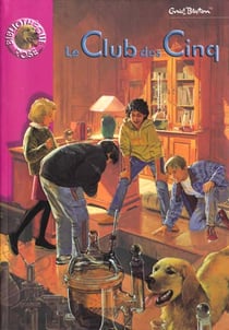 Le Club des Cinq Tome 2 : le club des Cinq