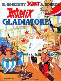 Asterix Tome 4 : Asterix gladiatore