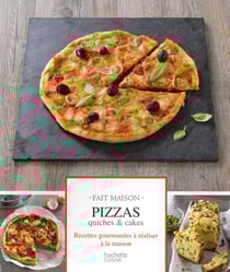 Pizzas, quiches & cakes - recettes gourmandes à réaliser à la maison
