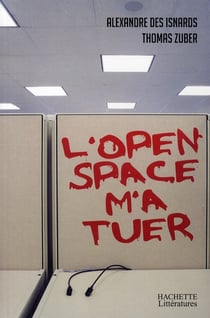 L'open space m'a tuer
