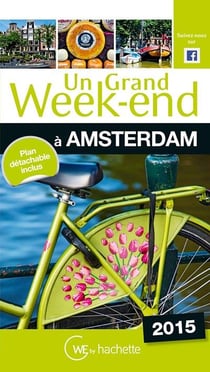 Un grand week-end - amsterdam (édition 2015)