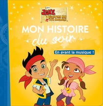 JAKE ET LES PIRATES - Mon Histoire du Soir - En avant la musique