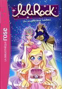LoliRock Tome 18 : un mystérieux cadeau