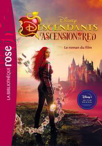 Descendants Tome 4 : L'ascension de Red - Le roman du film
