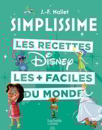 Simplissime : Les recettes Disney les plus faciles du monde