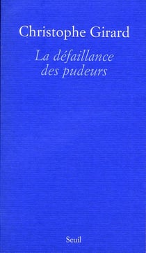 La defaillance des pudeurs
