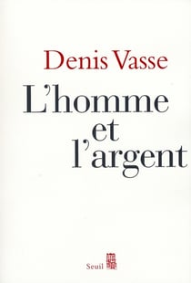 L'homme et l'argent