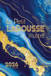 Le petit Larousse illustré (édition 2026)