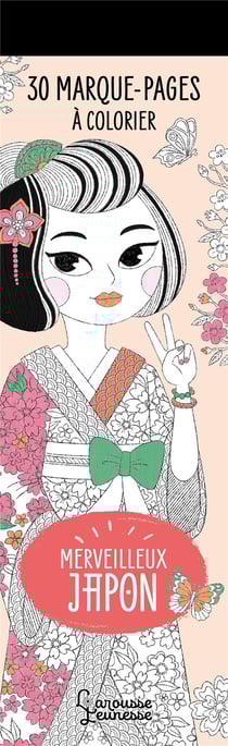 30 marque-pages à colorier - Merveilleux Japon : Marques-pages à colorier