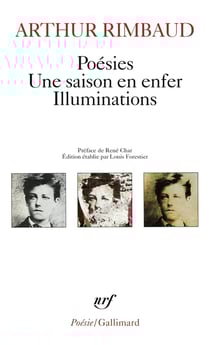 Poésies, une saison en enfer, illuminations