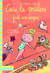 Cucu la praline Tome 8 : Cucu la praline fait son cirque