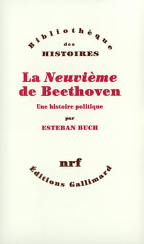 La neuvième de Beethoven - une histoire politique