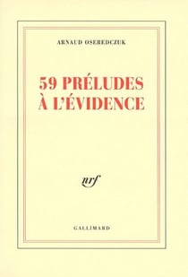 59 préludes à l'évidence