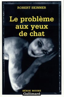 Le probleme aux yeux de chat