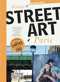 Guide du street art à Paris (édition 2018/2019)