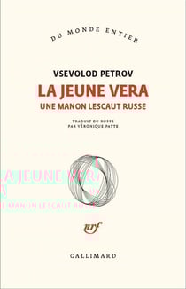 La jeune Vera - une Manon Lescaut russe