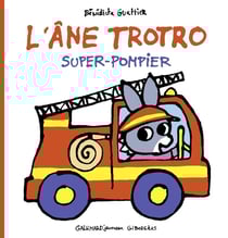 L'âne Trotro, super-pompier