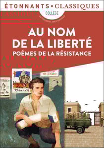 Au nom de la liberté : poèmes de la résistance