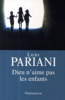 Dieu n'aime pas les enfants