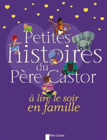Petites Histoires Du Pere Cstor A Lire Le Soir En Famille