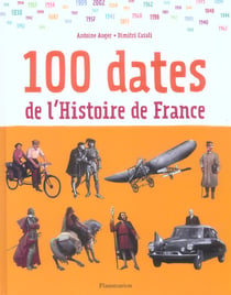 100 dates de l'histoire de france