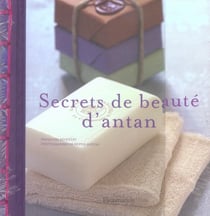 Secrets de beauté d'antan