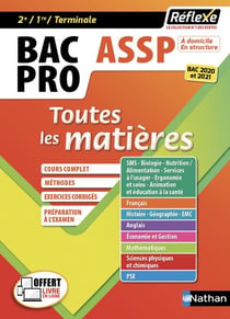 Réflexe Bac pro Tome 14 : ASSP - toutes les matières - 2de - 1re - terminale (édition 2018)
