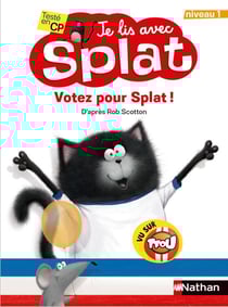 Je lis avec Splat : votez pour Splat : niveau 1