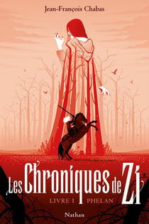 Les chroniques de Zi Tome 1 : Phelan