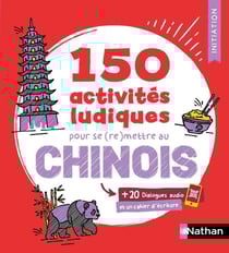 Chinois - 150 activités ludiques pour se (re)mettre au chinois - Cahier d'activités - Initiation (édition 2026)