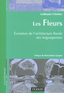 Les fleurs - Évolution de l'architecture florale des Angiospermes