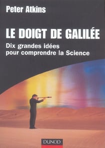 Le doigt de galilee - dix grandes idees pour comprendre la science