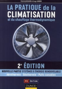 La pratique de la climatisation et du chauffage thermodynamique (2e édition)