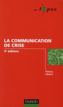 La communication de crise (3e édition)