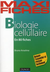 Maxi Fiches de Biologie cellulaire - 80 Fiches