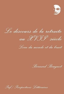 Le discours de la retraite au XVIIe siècle