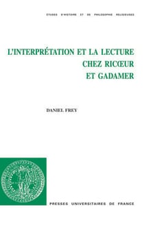 L'interprétation et la lecture chez Ricoeur et Gadamer